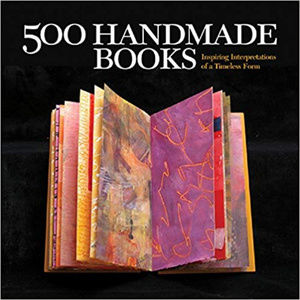 500 Handmade Books: Inspiring Interpretations EUC